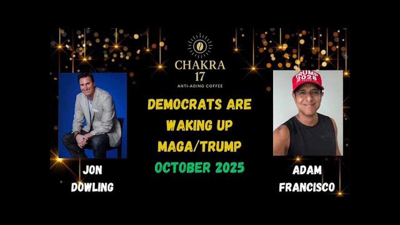 Jon Dowling & Adam Francisco Discuss Democrats Are Waking Up