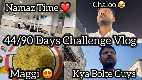44/90 days Challenge | 90 Days Challenge In Saudi Arabia Lifestyle Vlogs Video | Support Karo Guys |
