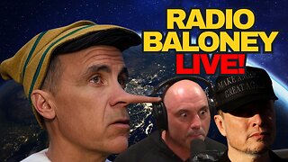 Radio Baloney Live! Mark Carney Keeps Lying, Bill Murray On Rogan, Elon Musk, Canada Polls, VDH