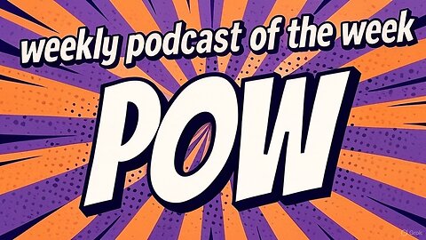Weekly Podcast of the Week - Episode 3