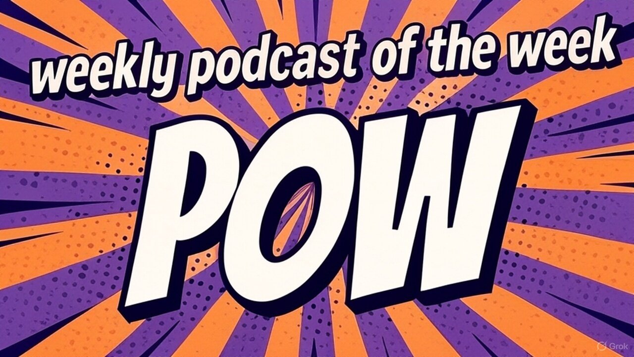Weekly Podcast of the Week - Episode 3