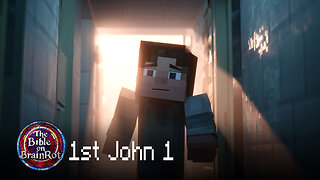 1 John 1 — “Walking in the Light” | The Bible on BrainRot