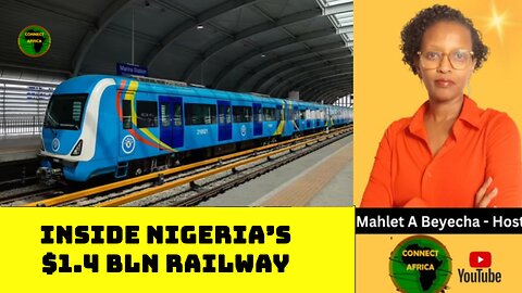 NIGERIA TO COMPLETE $1.4 BLN RAILWAY CONNECTING 7 CITIES