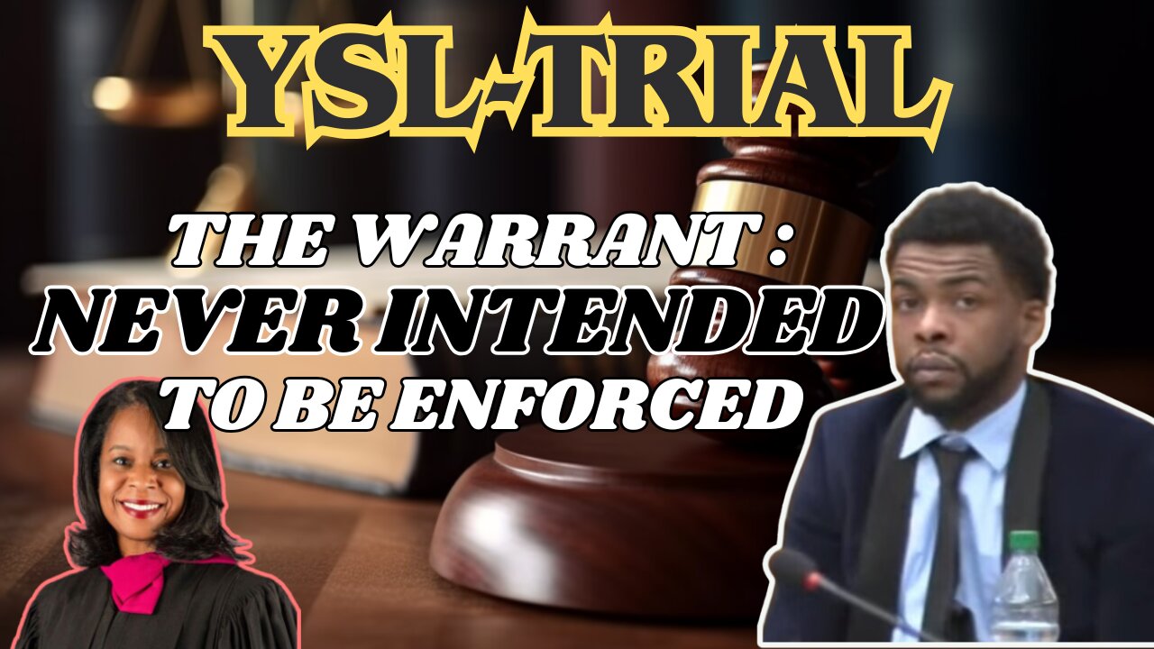 Yak Gotti's warrant was never intended to be enforced. #ysltrial