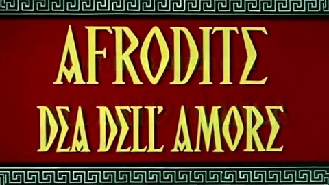 Afrodite, dea dell'amore/Aphrodite, Goddess of Love (Film 1958 - ENG SUB)