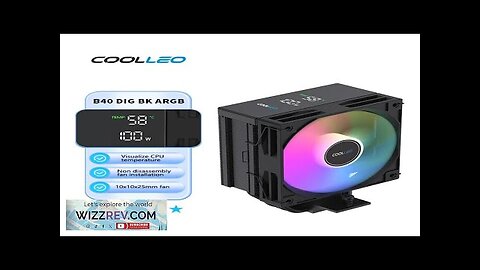 COOLLEO B40S DIG ARGB 4 Heat Pipes CPU Cooler Professional Digital Display Review