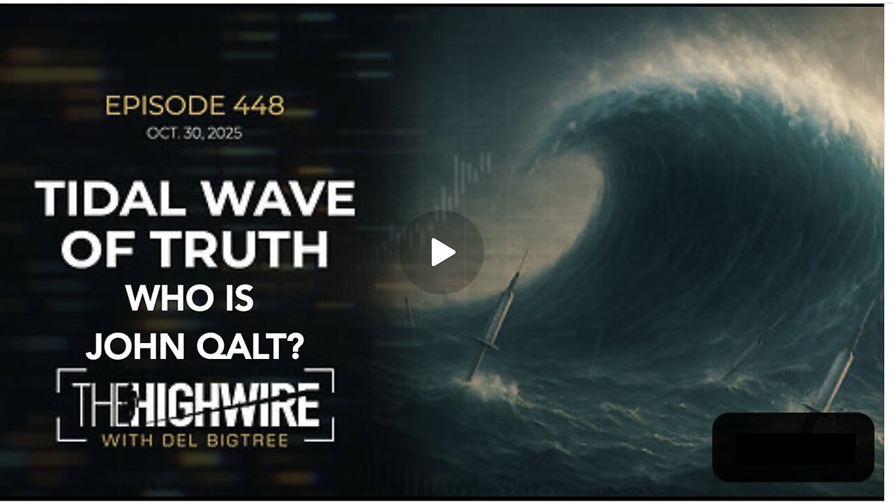 THE HIGHWIRE W/ THE TIDAL WAVE OF TRUTH. VACCINES EXPOSED W/ DR. MCCULLOUGH, DR TEN PENNY & MORE