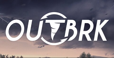 [Finished Stream] OUTBRK - Storm Chasing Simulator!