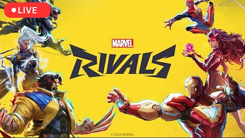 LIVE: Marvel Rivals LETS PLAY!