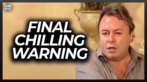 Listen to the Fear in Christopher Hitchens’s Voice as He Give a Chilling Warning About What’s Next