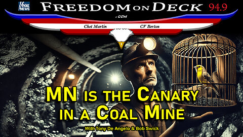 MN is the Canary in a Coal Mine