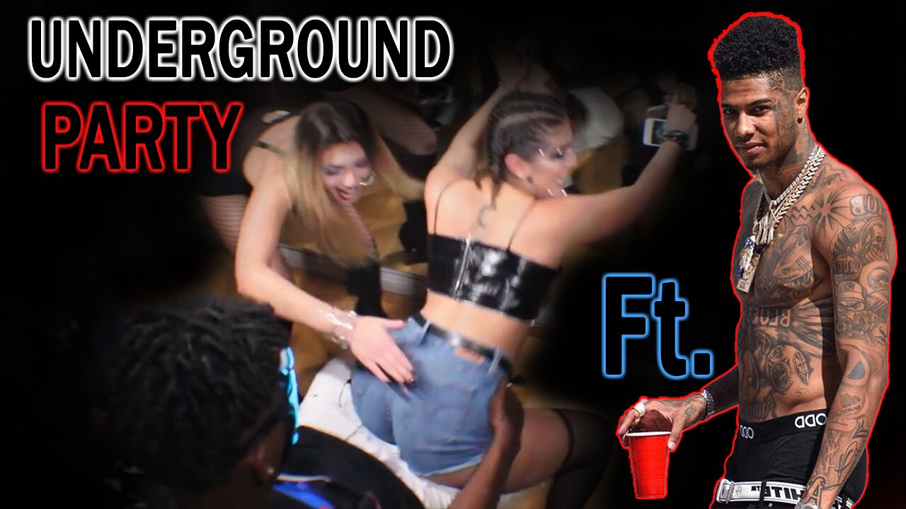 UNDERGROUND LA PARTY FT BLUEFACE