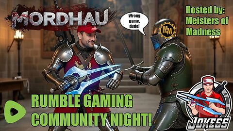 [LIVE] Post-Show: Balatro | MEDEIVAL MADNESS NIGHT!! | Mordhau | Rumble Gaming Community Night w/ Meisters of Madness