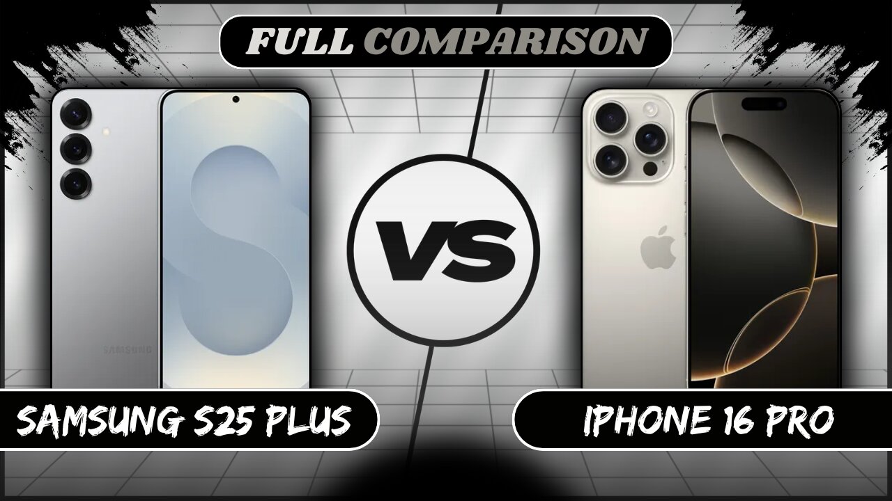 Samsung Galaxy S25 Plus Vs iPhone 16 Pro Full Comparison | Phone Sphere