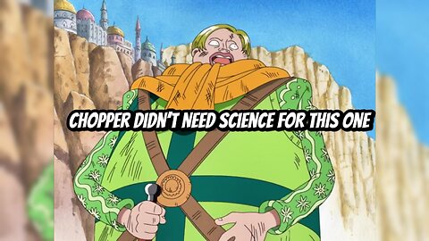 Chopper Didn’t Need Science for This One