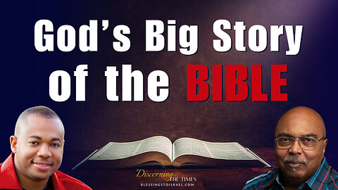 God's Big Story of the Bible