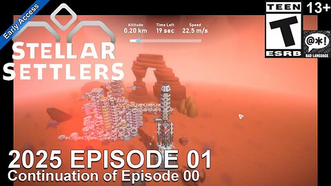 Stellar Settlers: Space Base Builder (2025 Episode 01) Up, Up and KaBOOM!