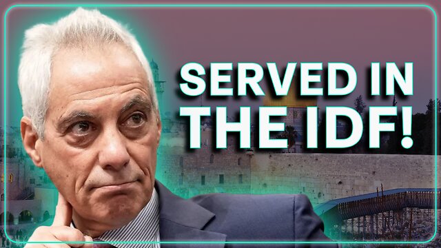 Former IDF Democrat Rahm Emanuel Cosplays as Anti-Israel
