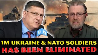 Scott Ritter & Johnson: 1M Ukraine & NATO Soldiers Lost, Kiev Surrenders in Fear