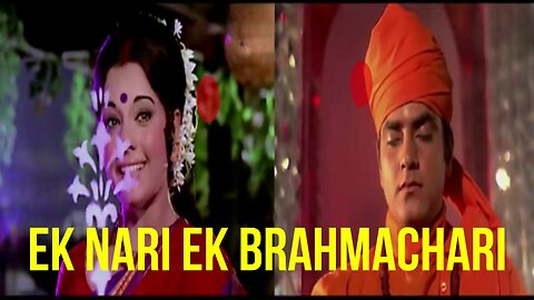"EK NARI EK BRAHMACHARI" - HINDI MOVIE REVIEW