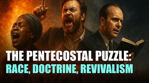 The Pentecostal Puzzle: Race, Doctrine, and Revivalism | Our Stories | Episode 476