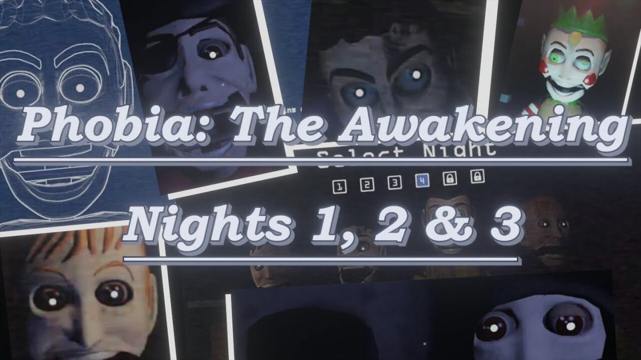Phobia - The Awakening (Version 2.1.0): Nights 1, 2 & 3 (fr/en)