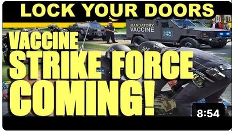 Vaccine Strike Forces to hit your Home - Lock your doors - Deadly PCR TEST now NOW targets Newborns