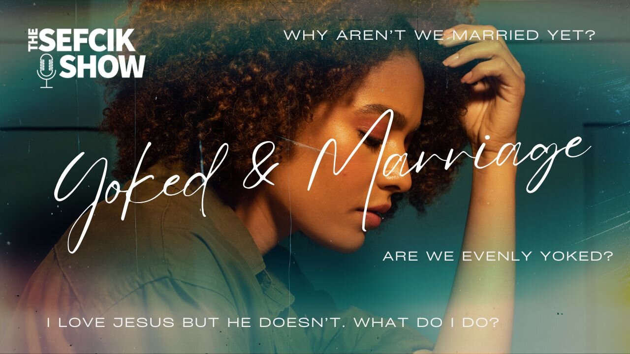 Yoked and Marriage