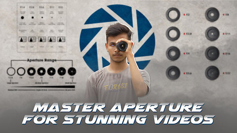 Master Aperture For Stunning Video