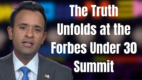 The Truth About America’s Future | Vivek Ramaswamy at Forbes 2025