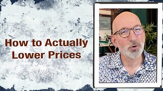 How to actually lower prices