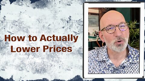 How to actually lower prices