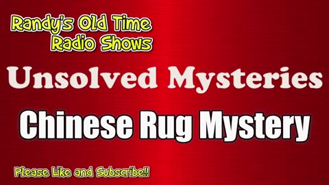 Unsolved Mysteries 07 Chinese Rug Mystery