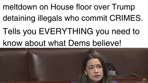 AOC Has Raging Meltdown Over Trump Admin Detaining Criminal Illegal Aliens