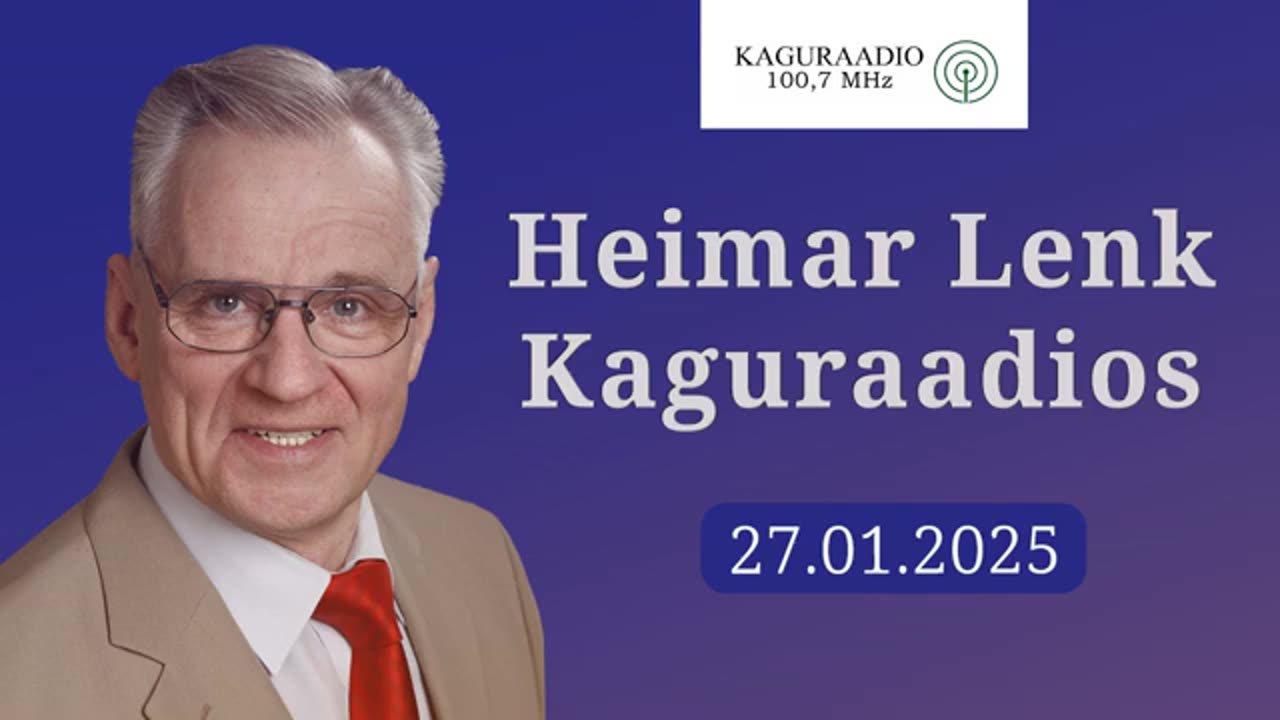 Heimar Lenk Kaguraadios 27.01.2025