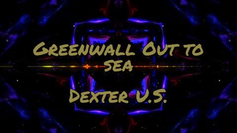 Greenwall out to sea (Dexter U.S.)