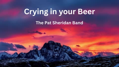 Crying in your Beer