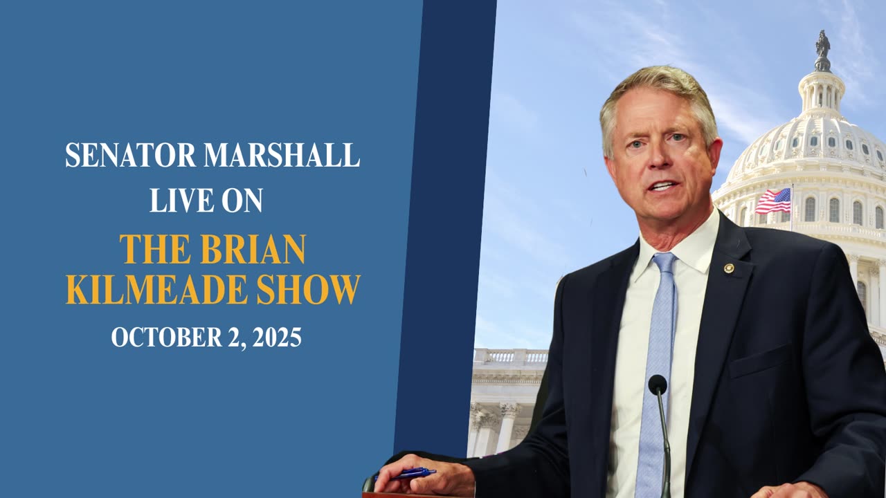 Sen. Roger Marshall on The Brian Kilmeade Show