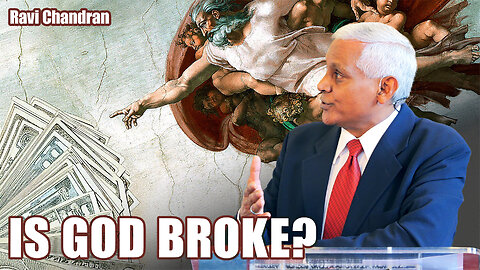 Is God Broke? - Ravi Chandran