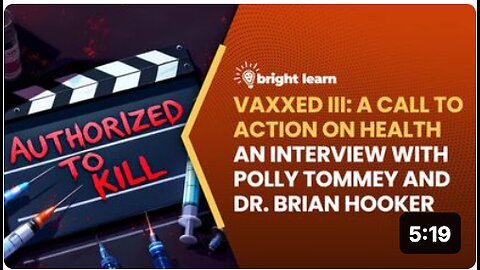 Vaxxed 3: A Call to Action on Health, an interview with Polly Tommey and Dr. Brian Hooker