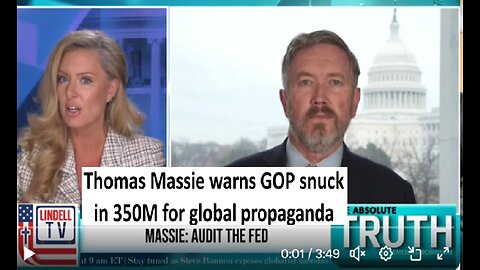 Thomas Massie warns GOP sneak in 350M for global propaganda