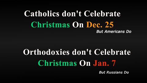 Why Russian Celebrate Christmas on January 7th?