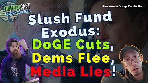 DoGE's Slush Fund Shutdown: Dirty Dems Depart, Media Misleads