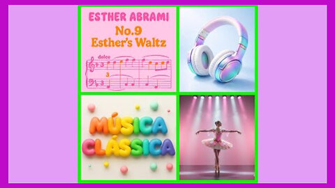 ESTHER ABRAMI - N0.9 ESTHER S WALTZ