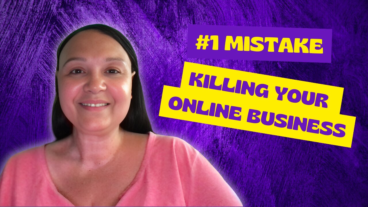 The #1 Mistake Killing Your Online Business (And How to Fix It!)