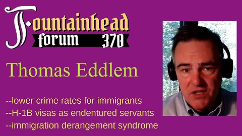 FF-370: Thomas Eddlem on immigants and crime