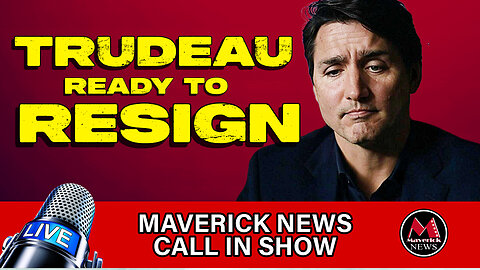 Justin Trudeau Ready to Resign - Possibly TOMORROW! | Maverick News
