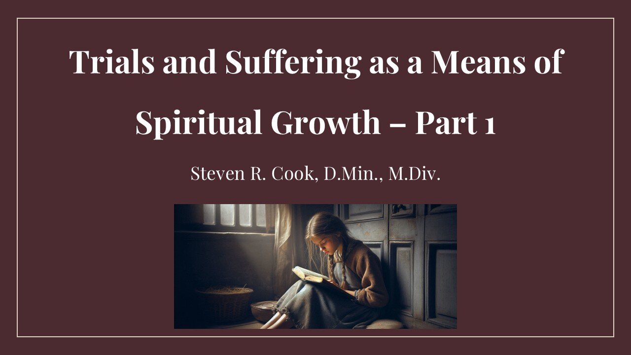 Trials and Suffering as a Means of Spiritual Growth