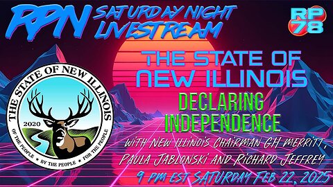 Declaring Independence With The State of New Illinois on Sat Night Livestream