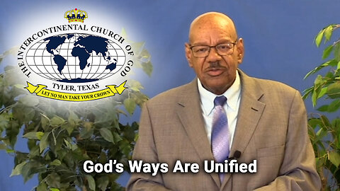 God's Ways are Unified
